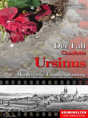 cover image of Der Fall der Giftmischerin Charlotte Ursinus